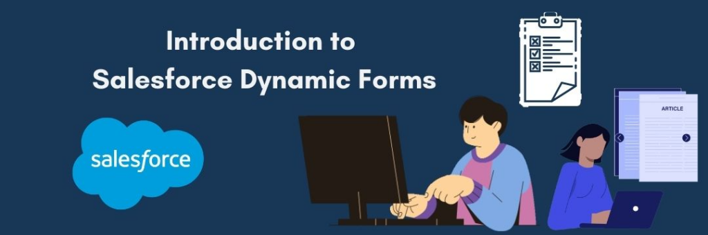 How to use Salesforce Dynamic Forms